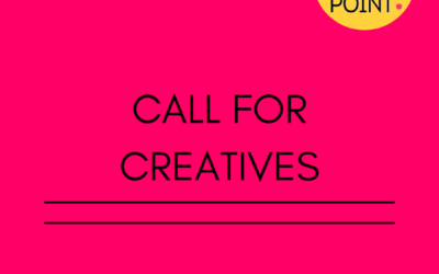 Call for Creatives, August 2021