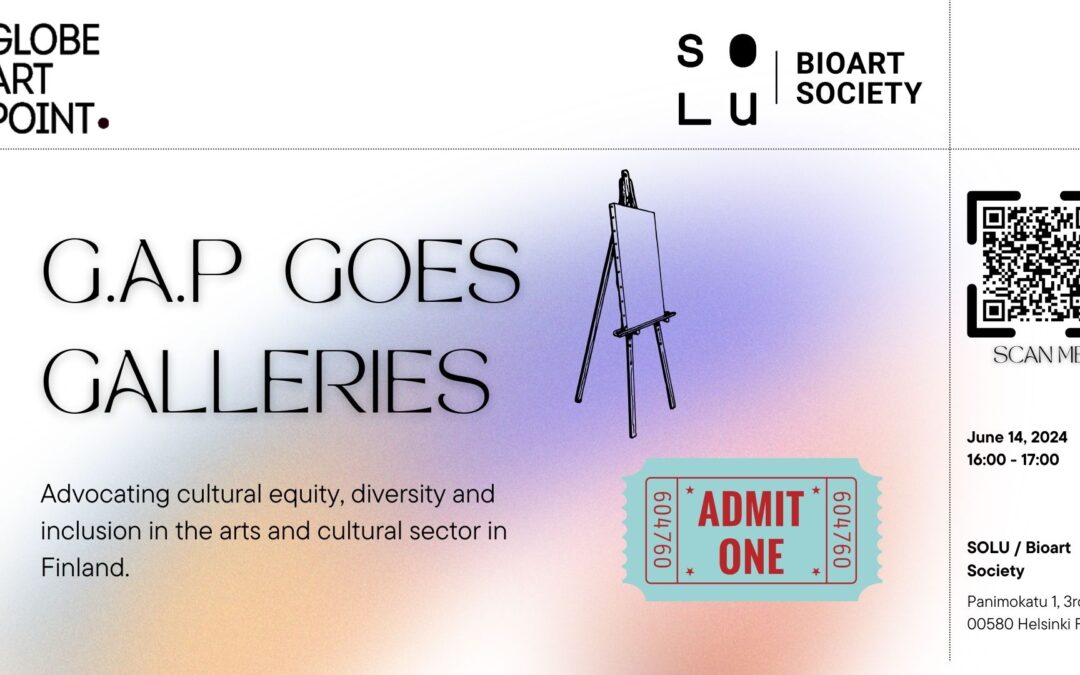 G.A.P GOES GALLERIES WITH SOLU / BIOART SOCIETY