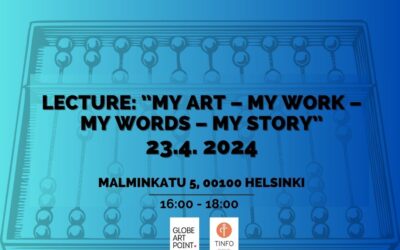 Lecture: ”My Art – My Work – My Words – My Story”