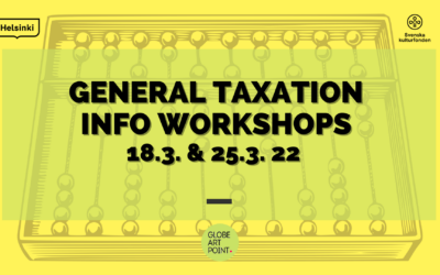 General Taxation Info Workshops with Riikka Kuoppala, 18 & 25.3. 22