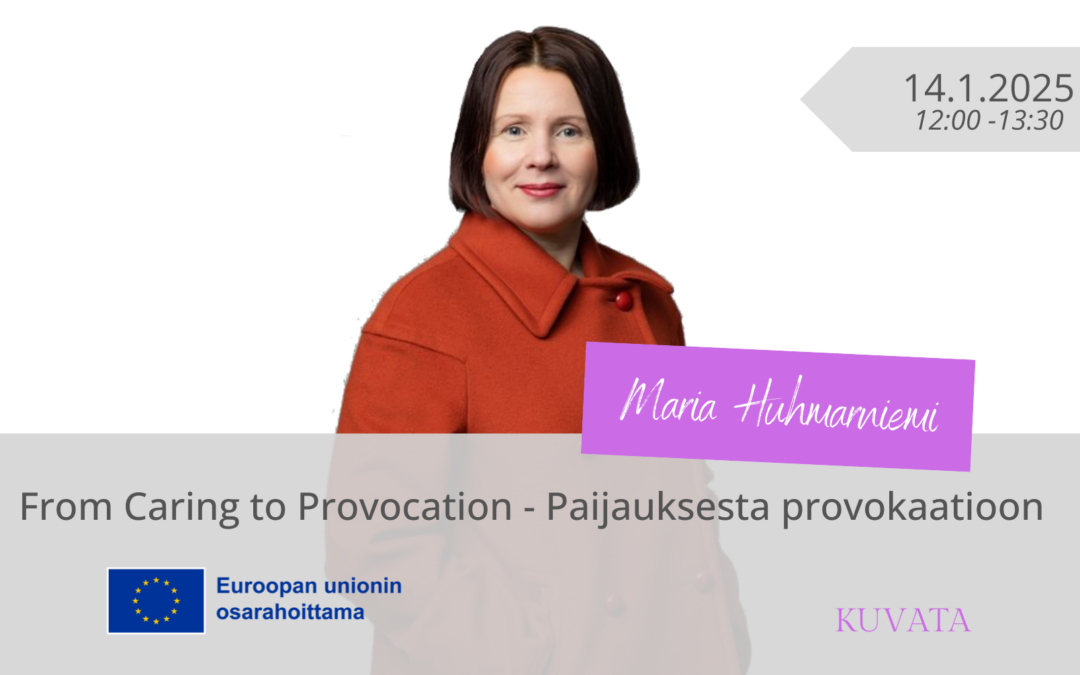 KUVATA WEBINAR #8 From Caring to Provocation